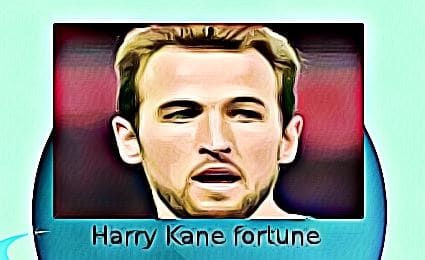Harry Kane fortune