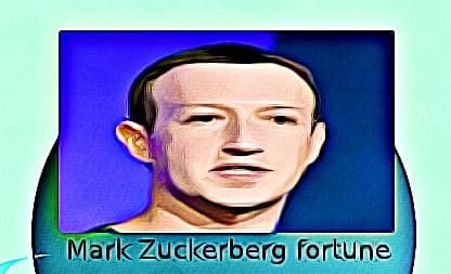 Mark Zuckerberg fortune