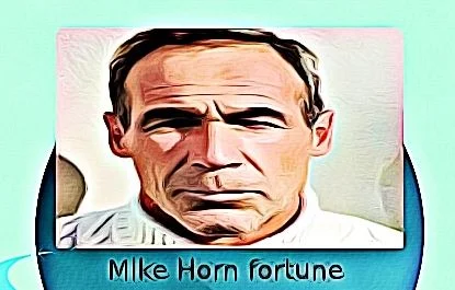 Mike Horn fortune
