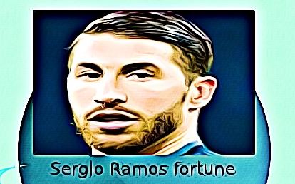 Sergio Ramos fortune
