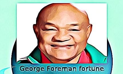 George Foreman fortune