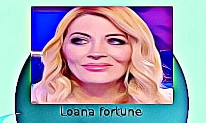Loana fortune