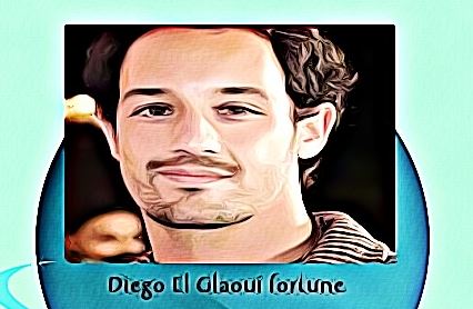 Diego El Glaoui fortune