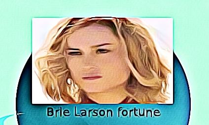 Brie Larson fortune