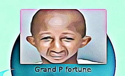 Grand P fortune