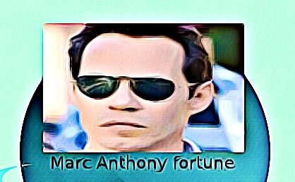 Marc Anthony fortune