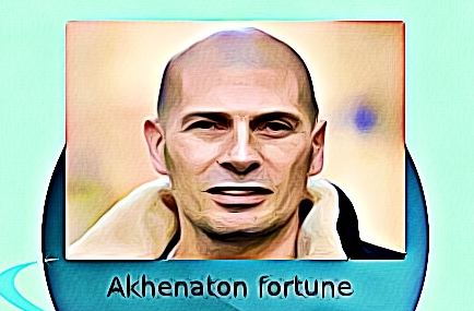 Akhenaton fortune