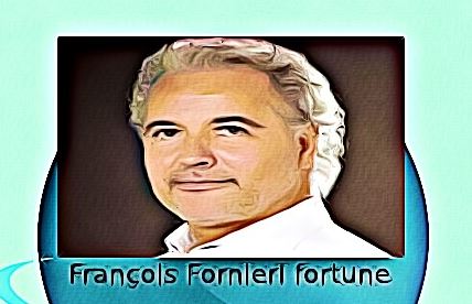 François Fornieri fortune