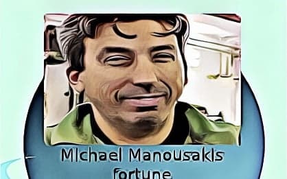 Michael Manousakis fortune