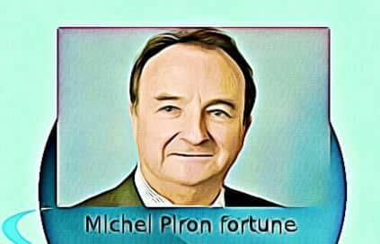 Michel Piron fortune