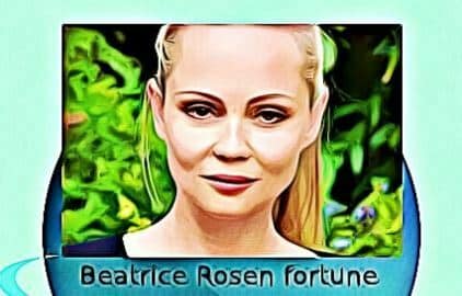 Beatrice Rosen fortune