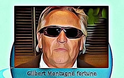 Gilbert Montagné fortune